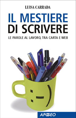 Mestiere di scrivere di Luisa Carrada